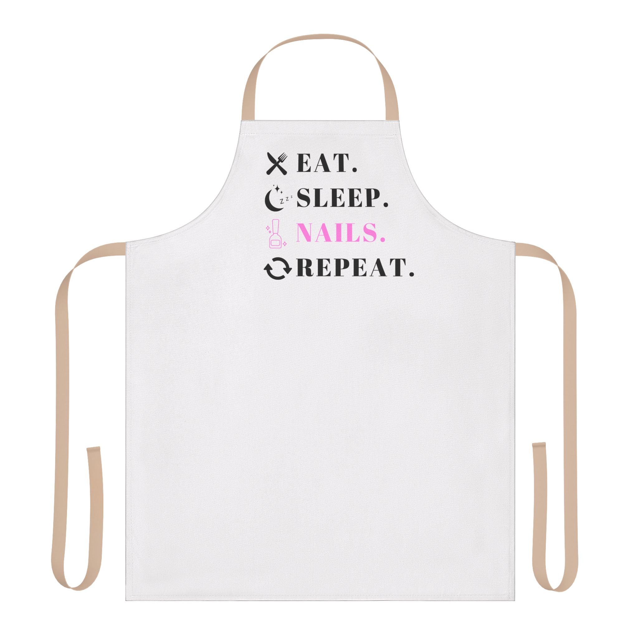 Eat. Sleep. Nails. Repeat Apron